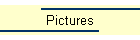 Pictures